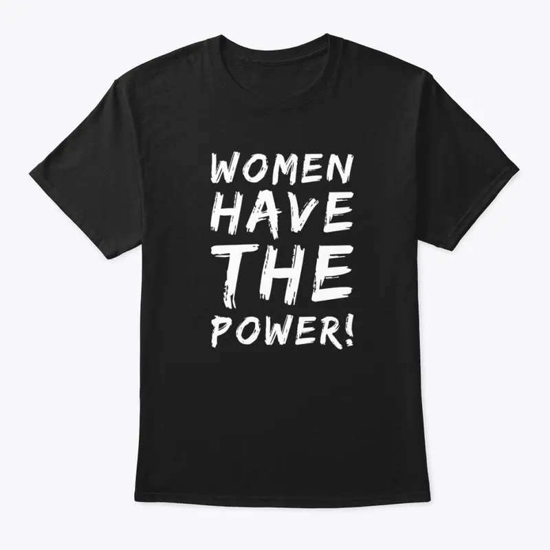 Women have the power 2 