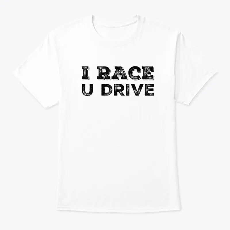 I Race U Drive 1